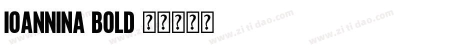 Ioannina Bold字体转换